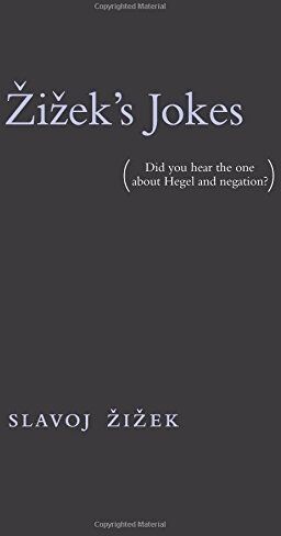 Slavoj Zizek - Zizek's Jokes (MIT Press): (Did you hear the one about Hegel and negation?) - Preis vom 13.10.2026 19:28:25 h