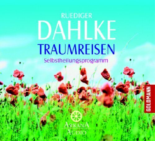 Ruediger Dahlke - Traumreisen: Die eigene Seelenwelt erkunden - Selbstheilungsprogramm - Preis vom 09.10.2026 07:28:09 h
