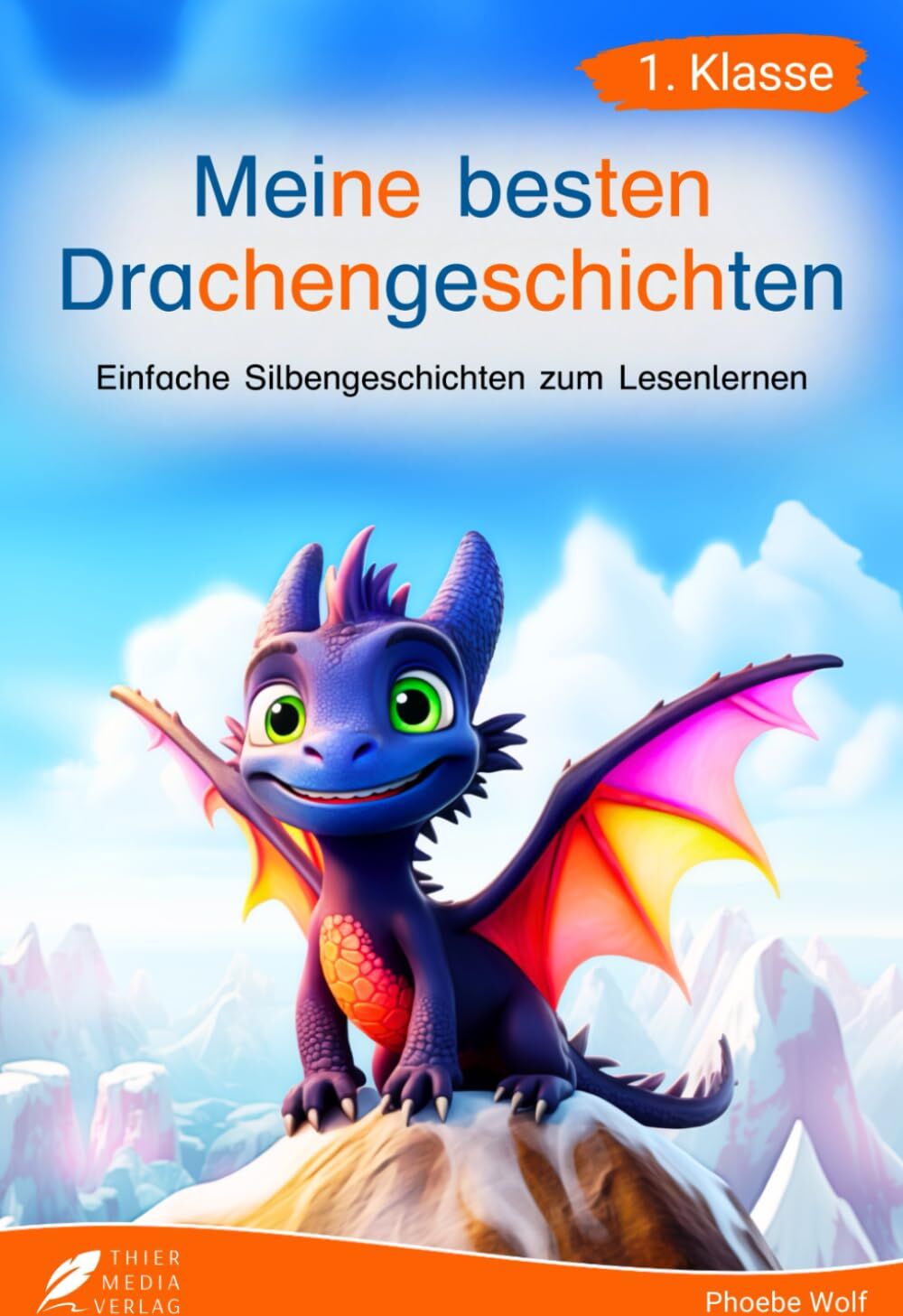 Thier Media Verlag - Silbenbuch 1. Klasse - Meine besten Drachengeschichten: Einfache Silbengeschichten zum Lesenlernen für Kinder ab 6 Jahren (Silbengeschichten 1. Klasse) - Preis vom 12.10.2026 11:37:12 h