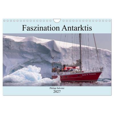 Faszination Antarktis (Wandkalender 2027 DIN A4 quer), CALVENDO Monatskalender