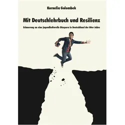 Mit Deutschlehrbuch und Resilienz, Sachbücher von Kornelia Golombek