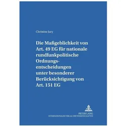Jury:Die MaÃgeblichkeit von Art. 49 EG, Fachbücher von Christine Jury