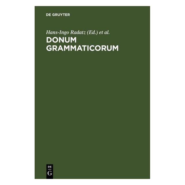 De Gruyter Donum Grammaticorum (Deutsch, Hans-Ingo Radatz, Rainer Schlösser) (35135485)