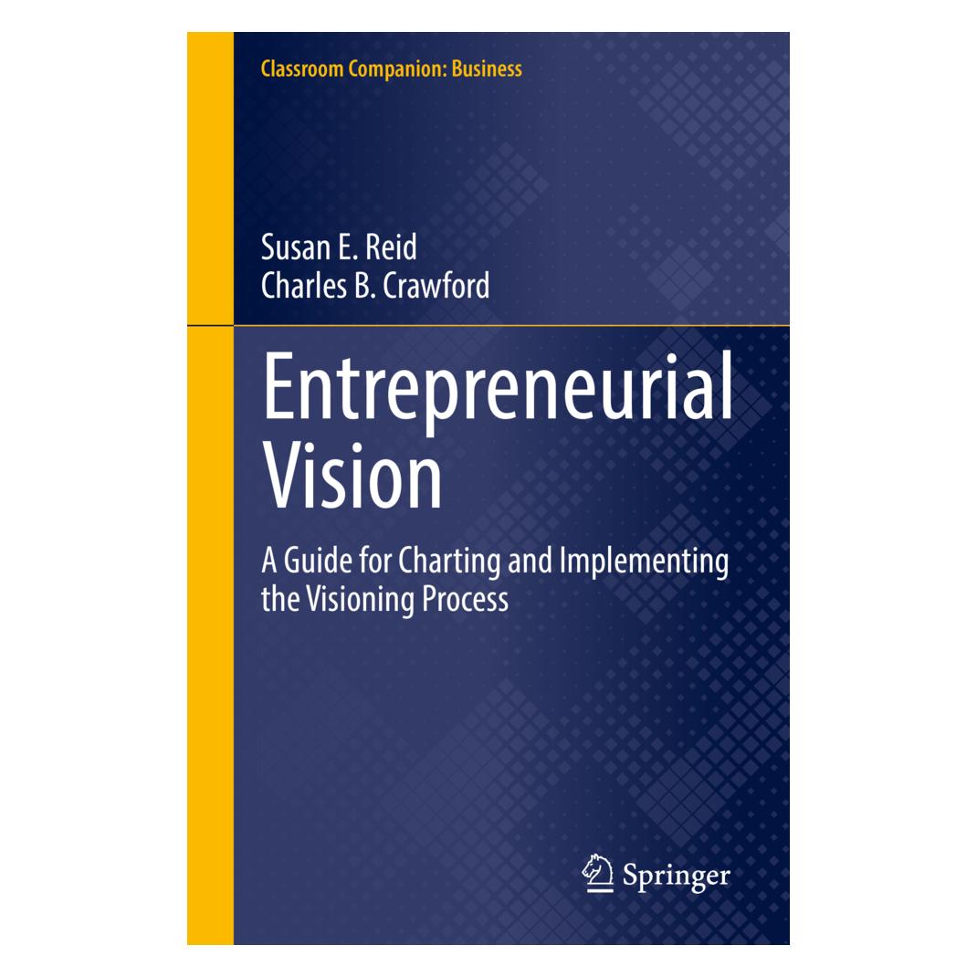 Springer Entrepreneurial Vision (Englisch, Softcover, Charles B. Crawford, Susan E. Reid) (56955012)
