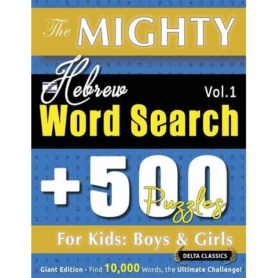 The Mighty Hebrew Word Search - 500 Puzzles For Kids, Taschenbuch von Delta Classics, Linguas Classics