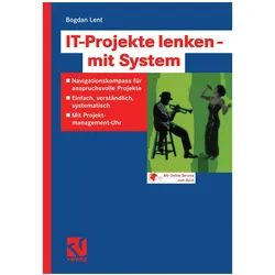 IT-Projekte lenken - mit System, Fachbücher von Bogdan Lent