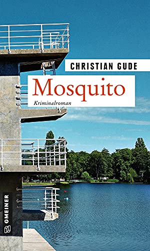 Gude - Mosquito: Kirminalroman (Hauptkommissar Karl Rünz) (Zeitgeschichtliche Kriminalromane im GMEINER-Verlag) - Preis vom 16.10.2026 11:41:07 h
