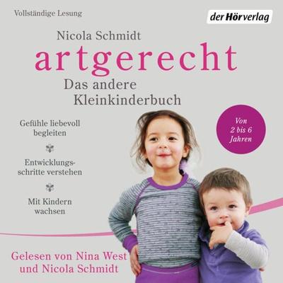 artgerecht - Das andere Kleinkinderbuch - Nicola Schmidt, Audio, 9783844540307