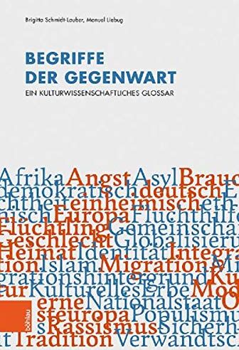Brigitta Schmidt-Lauber - Begriffe der Gegenwart: Ein kulturwissenschaftliches Glossar - Preis vom 30.09.2026 22:30:23 h