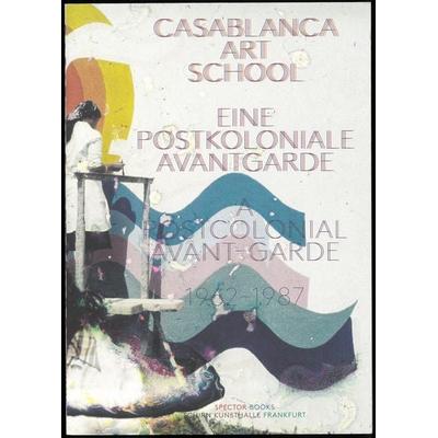 Casablanca Art School, Taschenbuch von Maud Houssais,Fatima-Zahra Lakrissa,Montazam, Spector Books, 978-3-95905-848-3