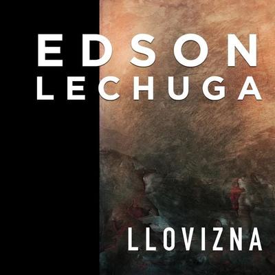 Llovizna - Edson Lechuga, Audio, 9789179413972