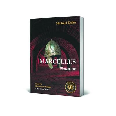 Marcellus Band III, Taschenbuch von Michael Kuhn, TZ-Verlag & Print GmbH, 978-3-96031-052-5