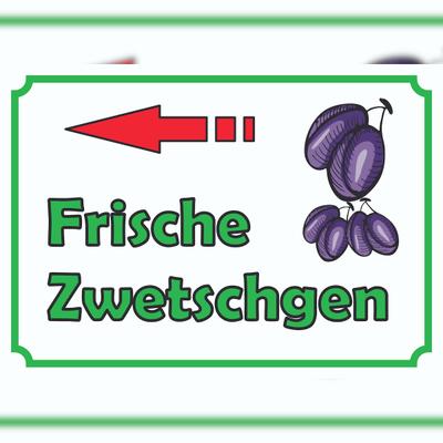 HB-Druck Frische Zwetschgen Schild mit Pfeil links A3 (297x420mm)