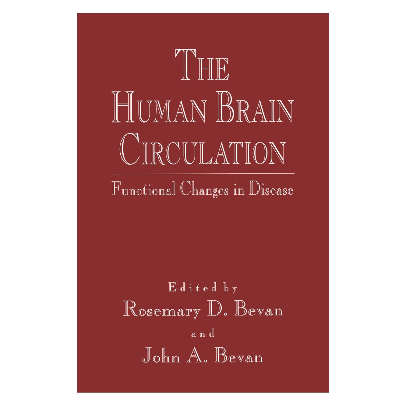 Springer The Human Brain Circulation (Englisch, Softcover, John A. Bevan, Rosemary D. Bevan) (55518347)