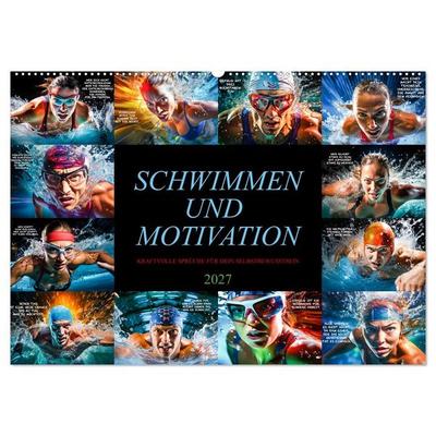 Schwimmen und Motivation (Wandkalender 2027 DIN A2 quer), CALVENDO Monatskalender