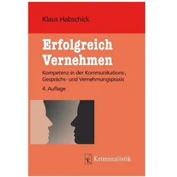 Erfolgreich Vernehmen, Fachbücher von Klaus Habschick
