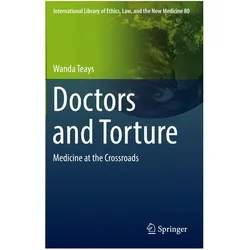 Doctors and Torture, Fachbücher von Wanda Teays