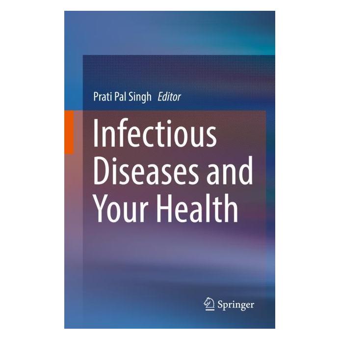 Springer Infectious Diseases and Your Health (Englisch, Hardcover, Prati Pal Singh) (9789811315763)