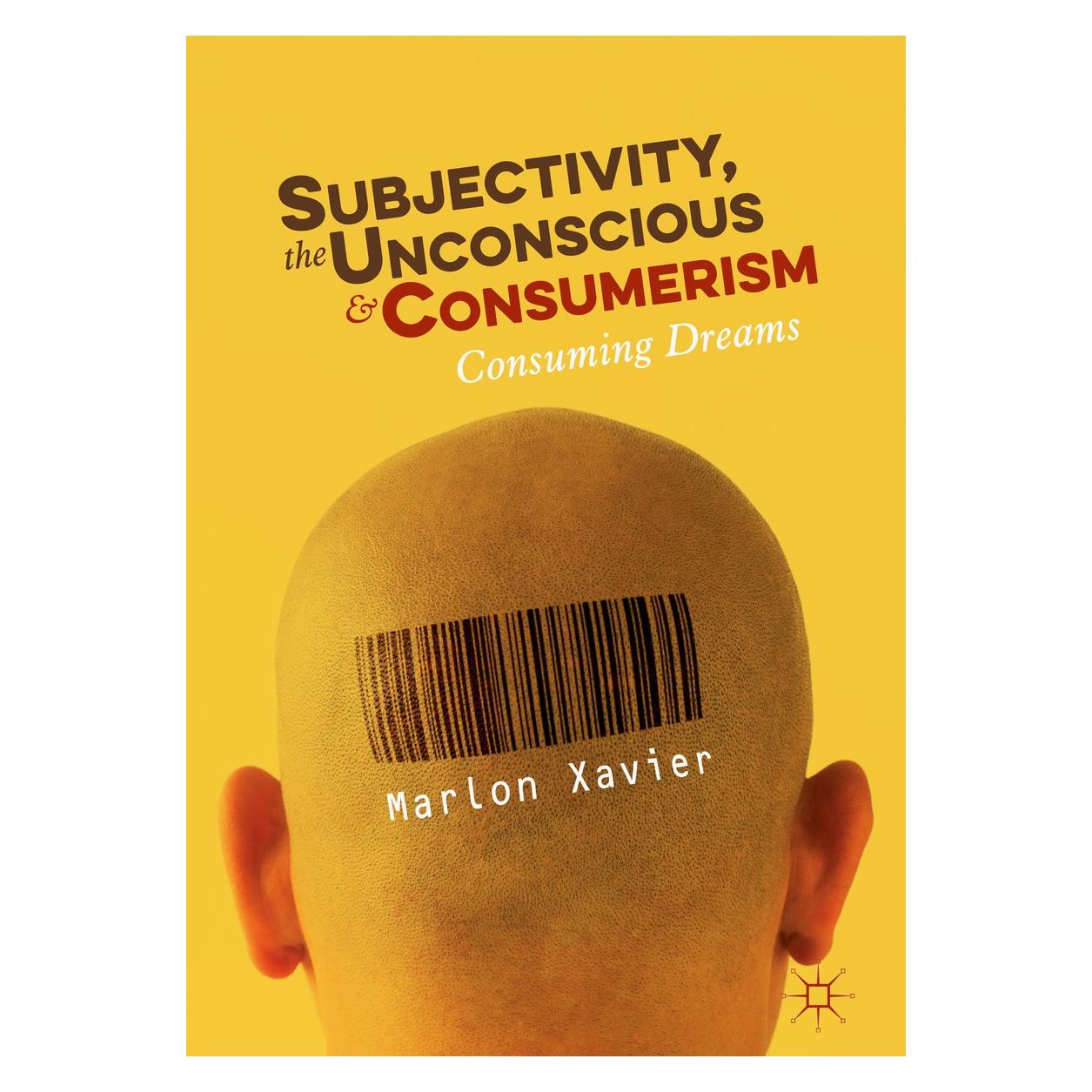 Springer Xavier:Subjectivity, the Unconscious an (Englisch, Hardcover, Marlon Xavier) (9783319968230)