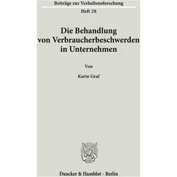 Die Behandlung von Verbraucherbeschwerden in Unternehmen., Fachbücher von Karin Graf