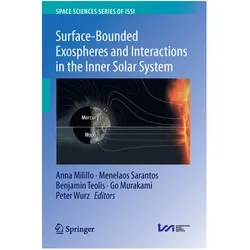 Surface-Bounded Exospheres and Interact, Fachbücher von Go Murakami, Anna Milillo, Menelaos Sarantos, Peter Wurz, Benjamin Teolis