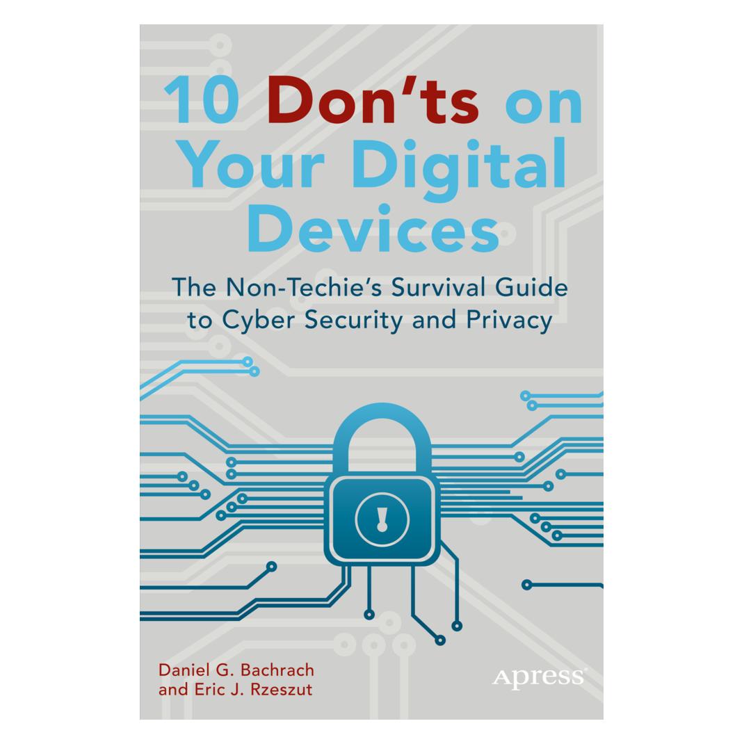 Springer 10 Dont's on Your Digital Devices (Englisch, Daniel Bachrach, Eric Rzeszut) (55567549)