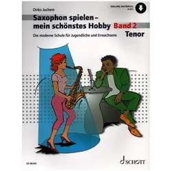 Schott Saxophon spielen - mein schönstes Hobby Bd.2 - Lehrbuch
