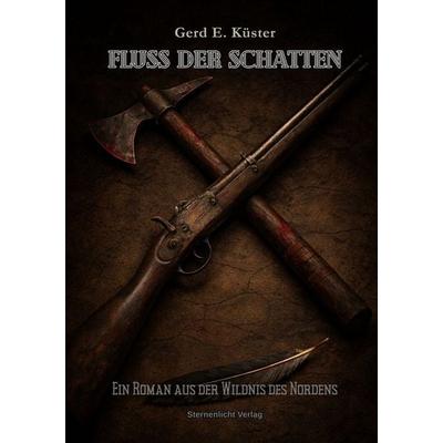 Fluss der Schatten, Taschenbuch von Gerd E. Küster, Tolino Media, 978-3-8194-9570-0