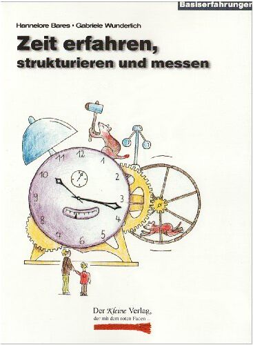 Hannelore Bares - Zeit erfahren, strukturieren und messen - Preis vom 30.09.2026 09:01:18 h