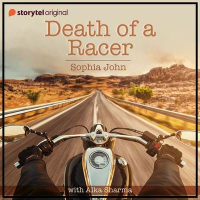 Death of a Racer - Sophia John, Audio, 9789389745924