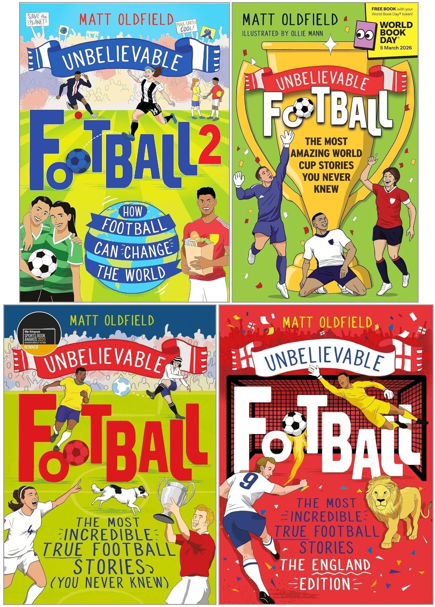 Wren & Rook Unbelievable Football True Stories 4 Book Collection Set by Matt Oldfield (Unbelievable Football, Unbelievable Football 2, England Edition & World Cup