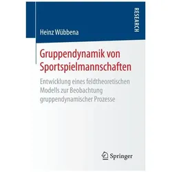 Gruppendynamik von Sportspielmannschaften, Fachbücher von Heinz Wübbena