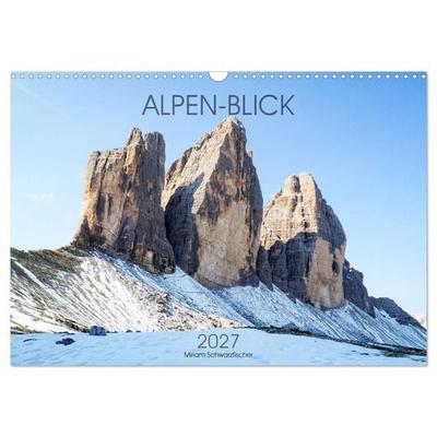 ALPEN-BLICK (Wandkalender 2027 DIN A3 quer), CALVENDO Monatskalender