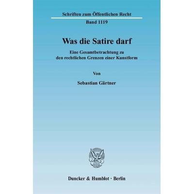 Was die Satire darf., Taschenbuch von Sebastian Gärtner, Duncker & Humblot, 978-3-428-12669-9