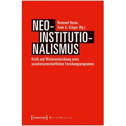 Neo-Institutionalismus, Fachbücher von Anne K. Krüger, Raimund Hasse