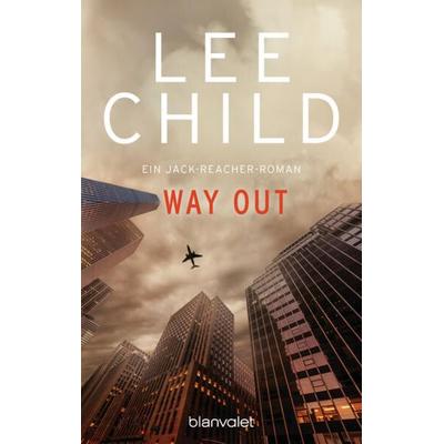 Way Out / Jack Reacher Band 10, Taschenbuch von Lee Child, Blanvalet, 978-3-442-37209-6