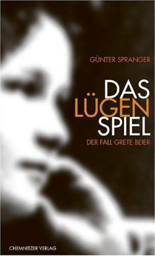 Günter Spranger - Das Lügenspiel. Der Fall Grete Beier - Preis vom 14.10.2026 23:07:16 h
