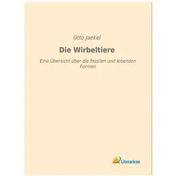 Die Wirbeltiere, Fachbücher von Otto Jaekel