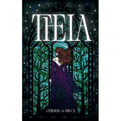 Theia, Taschenbuch von Catherine van Bruce, BoD – Books on Demand, 978-3-696-71030-9