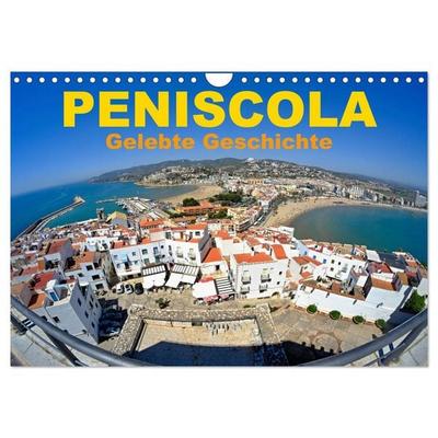 Peniscola - Gelebte Geschichte (Wandkalender 2026 DIN A4 quer), CALVENDO Monatskalender
