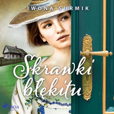 Skrawki błękitu - Iwona Surmik, Audio, 9788726891522