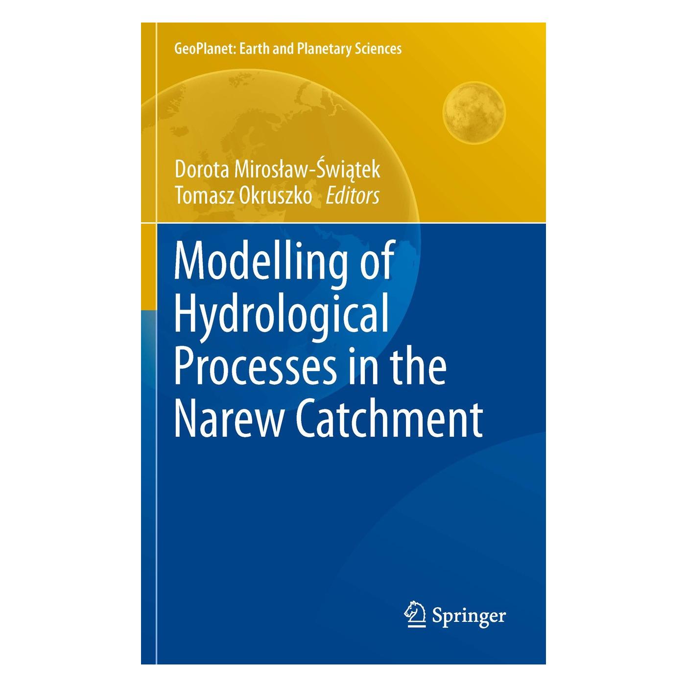 Springer Modelling of Hydrological Processes in the Narew Catchment (Englisch, Hardcover, Dorota Świątek, Stefan Ignar, Tomasz Okruszko) (9783642190582)