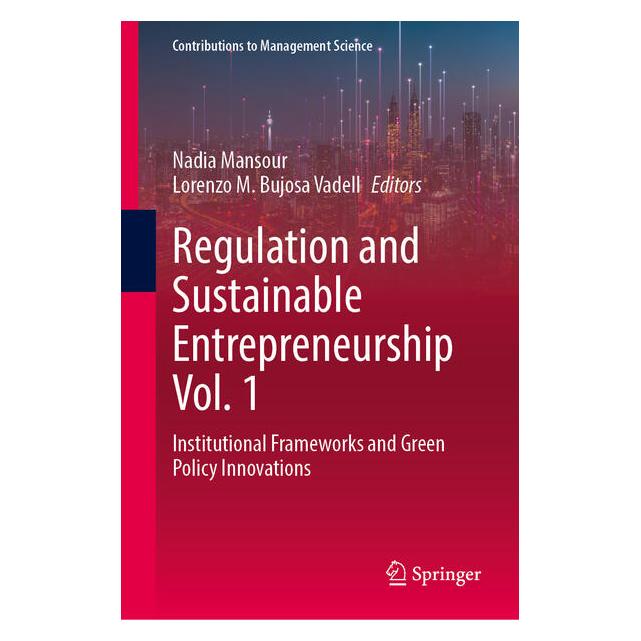 Springer Regulation and Sustainable Entrepreneurship Vol. 1 (Englisch, Hardcover, Lorenzo M. Bujosa Vadell, Nadia Mansour) (67991543)