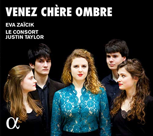 Eva Zaicik/Justin Taylor/Le Consort - Venez Chère Ombre - Preis vom 14.10.2026 23:07:16 h