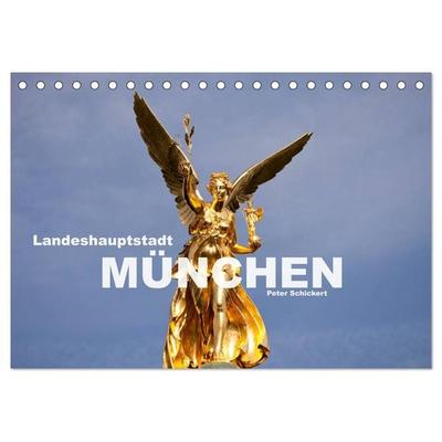 Landeshauptstadt München (Tischkalender 2026 DIN A5 quer), CALVENDO Monatskalender