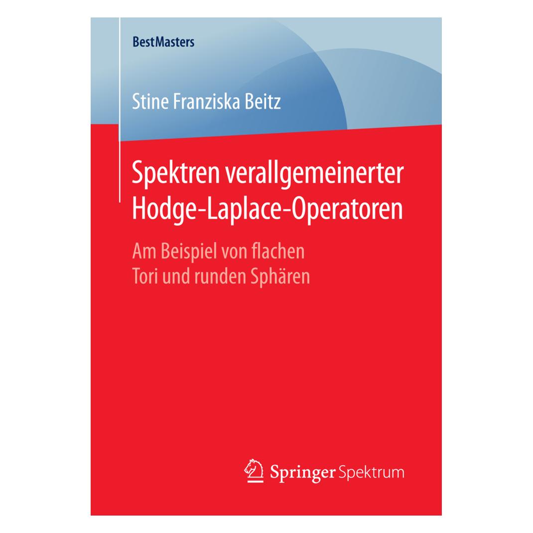 Springer Spektren verallgemeinerter Hodge-Laplace-Operatoren (Deutsch, Softcover, Stine Franziska Beitz) (35150469)
