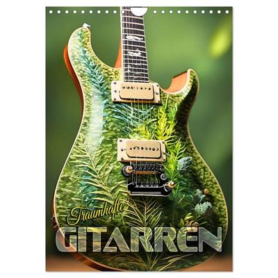 Traumhafte Gitarren (Wandkalender 2026 DIN A4 hoch), CALVENDO Monatskalender