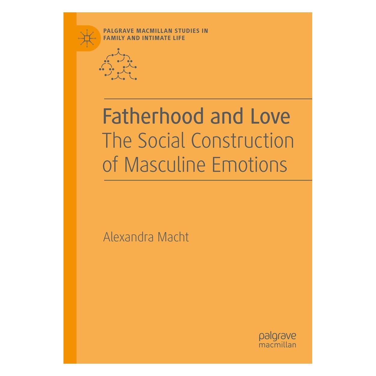 Springer Fatherhood and Love (Englisch, Hardcover, Alexandra Macht) (9783030203573)