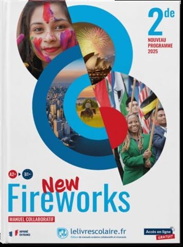 New Fireworks 2de, A2+-B1+ : manuel collaboratif : nouveau programme 2025 - Preis vom 11.10.2026 03:10:56 h