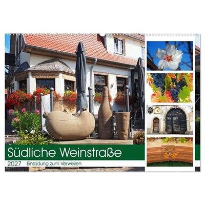 Südliche Weinstraße Eine Einladung zum Verweilen (Wandkalender 2027 DIN A2 quer), CALVENDO Monatskalender